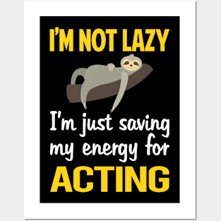 Funny Lazy Acting Actor Actress Posters and Art